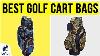 10 Best Golf Cart Bags 2020