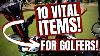 10 Vital Things You Need In Your Golf Bag