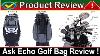 Ask Echo Golf Bag Reviews Is Ask Echo T Lock Golf Cart Bag Really Loaded With Features