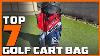 Top 7 Golf Cart Bags Of 2024 Elevate Your Golf Game